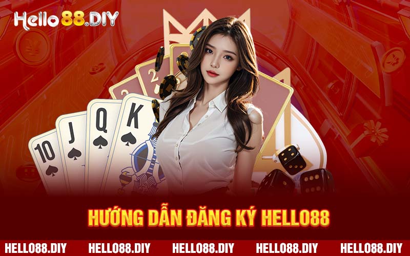 hướng dẫn đăng ký Hello88